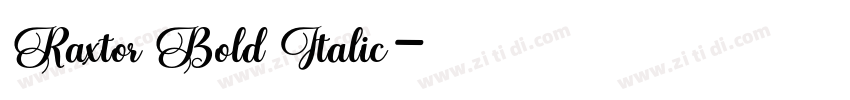 Raxtor Bold Italic字体转换